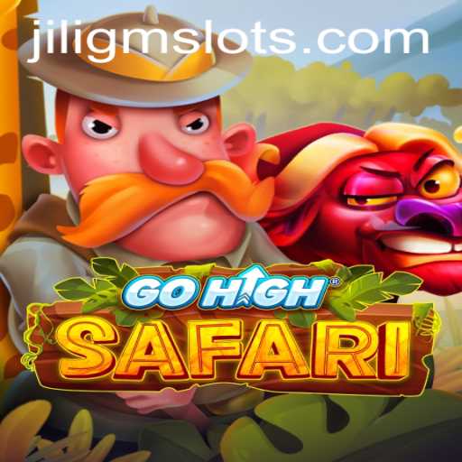 Discover the Adventure of GoHighSafari: A New Gaming Experience with JILIGM