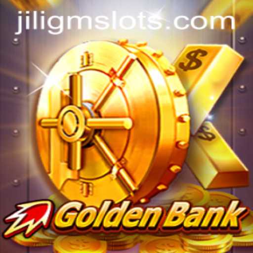 GoldenBank: An Exciting Adventure in the World of JILIGM Games