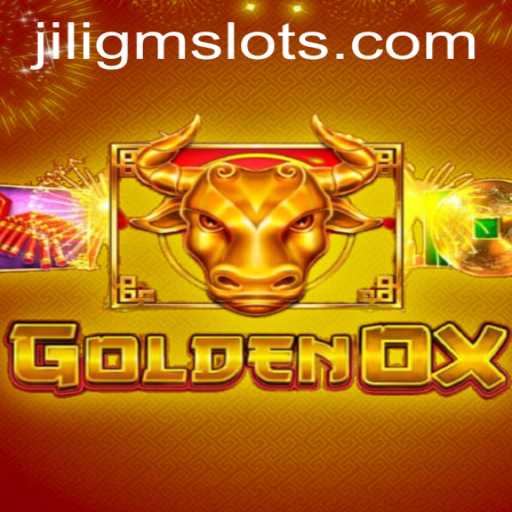 GoldenOx: Unveiling the Thrilling World of JILIGM's Latest Game