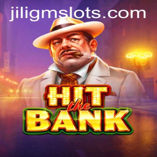 Unveiling HitTheBank: The Latest Sensation with JILIGM