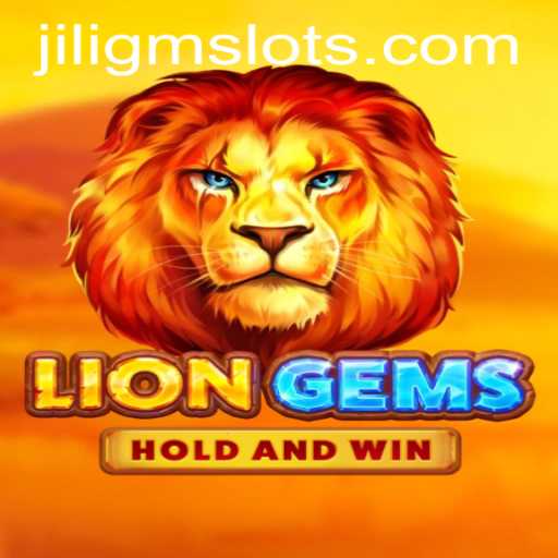 Unveiling the Roaring Adventures of LionGems by JILIGM